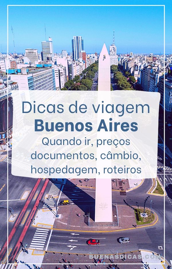 10 Dicas De Viagem Para Buenos Aires Turismo Inteligente [2023]